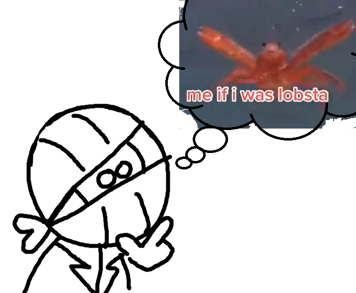 drawing of hank pondering the lobster. "me if i was a lobsta"